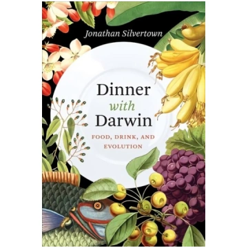 Dinner with Darwin: Food, Drink, and Evolution