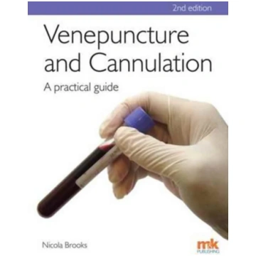 Venepuncture & Cannulation: A Practical Guide Broo