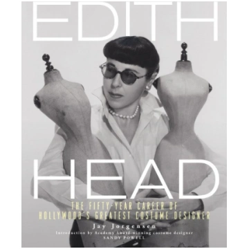 Edith Head: The Fifty-Year Career of Hollywood"s G