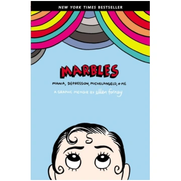 Marbles: Mania, Depression, Michelangelo, and Me: