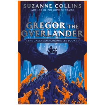 Gregor the Overlander Suzanne Collins