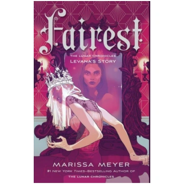 Fairest: The Lunar Chronicles: Levana"s Story