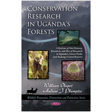 Conservation Research in Uganda"s Forests William
