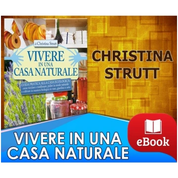 Vivere in una casa naturale Arianna Editrice