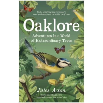 Oaklore, Adventures in a World of Extraordinary Tr
