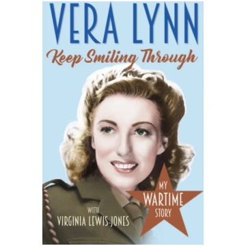 Keep Smiling Through Dame Vera Lynn