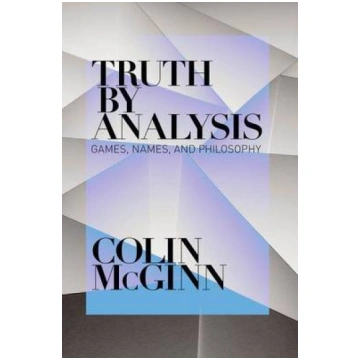 Truth by Analysis: Games, Names, and Philosophy