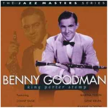 Lietots - CD Benny Goodman - King Porter Stomp Pri