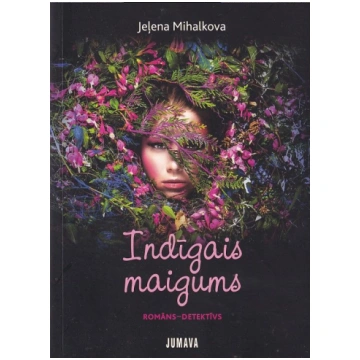 Lietots - Indīgais maigums - Jeļena Mihalkova
