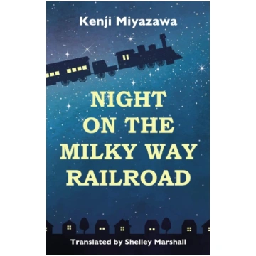 Night on the Milky Way Railroad Shelley Marshall