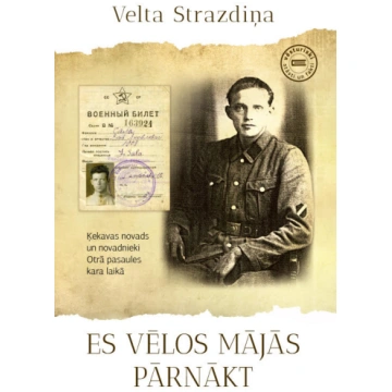 Velta Strazdiņa Es vēlos mājās pārnākt