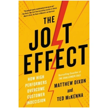Jolt Effect: How High Performers Overcome Customer