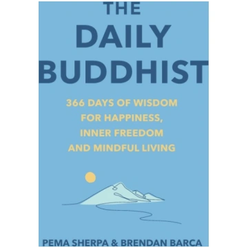 The Daily Buddhist: 366 Days of Wisdom for Happine