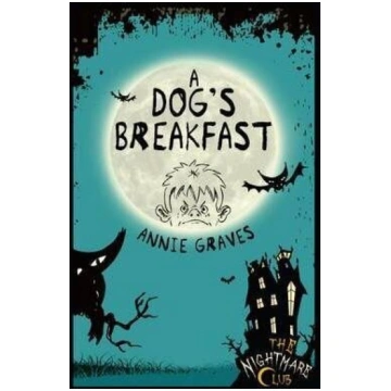 The Nightmare Club 3: A Dog"s Breakfast, 978190819