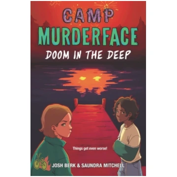 Camp Murderface #2: Doom in the Deep Saundra Mitch