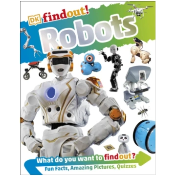 DKfindout! Robots Lucy Roberts