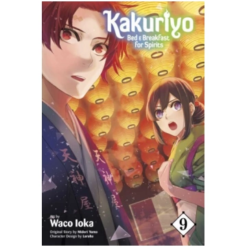 Kakuriyo: Bed & Breakfast for Spirits, Vol. 9