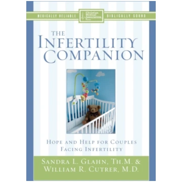 Infertility Companion Sandra L. Glahn
