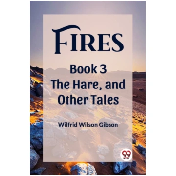 FiresThe Stone, and Other Tales Book 3 (Edition202