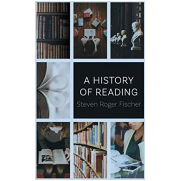 History of Reading Steven Roger Fischer