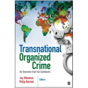 Transnational Organized Crime Jay Albanese