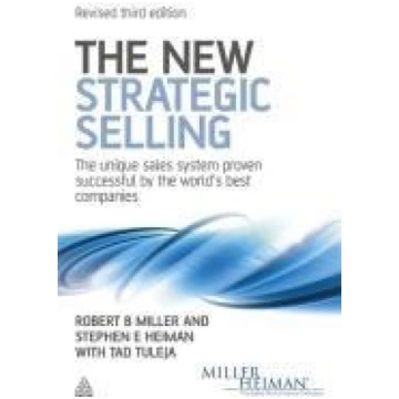 The New Strategic Selling: The Unique Sales System