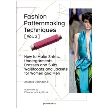 Fashion Patternmaking Techniques: Women/Men How to