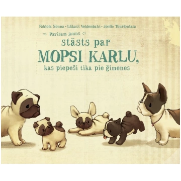 Pavisam jauns stāsts par Mopsi Karlu, kas piepeši 