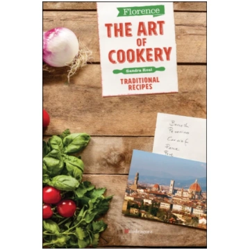 Florence The Art of Cookery Sandra Rosi