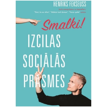 Smalki! Izcilas sociālās prasmes