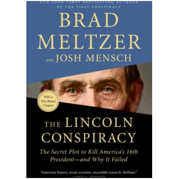 Lincoln Conspiracy Brad Meltzer