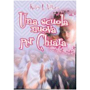 Una scuola nuova per Chiara