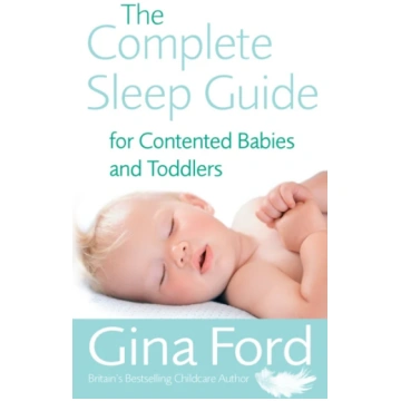 Complete Sleep Guide For Contented Babies & Toddle