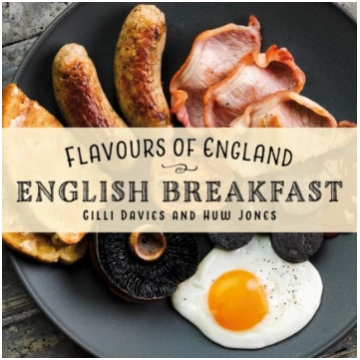 Flavours of England: English Breakfast Gilli Davie