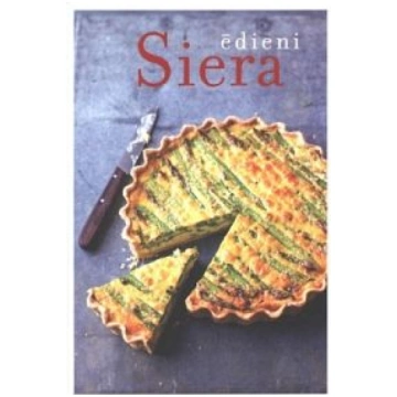 Lietots - Siera ēdieni - Iveta Galēja