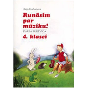 Runāsim par mūziku! Darba burtnīca 4. klasei