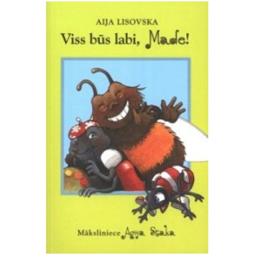 Lietots - Viss būs labi, Made! - Aija Lisovska