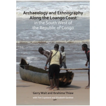 Archaeology and Ethnography Along the Loango Coast