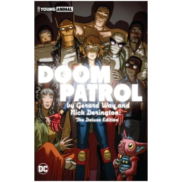 Doom Patrol by Gerard Way and Nick Derington: The 