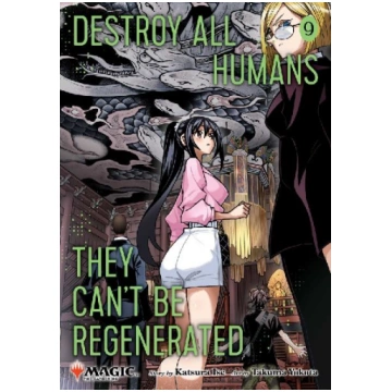 Destroy All Humans. They Can"t Be Regenerated. A M