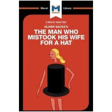 Analysis of Oliver Sacks"s The Man Who Mistook His
