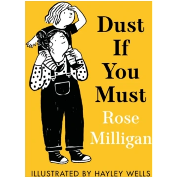Dust If You Must Rose Milligan