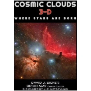 Cosmic Clouds 3-D David J. Eicher