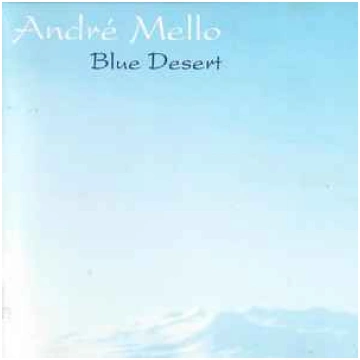 Lietots - CD André Mello - Blue Desert Rock Sympho