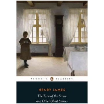 Turn of the Screw and Other Ghost Stories