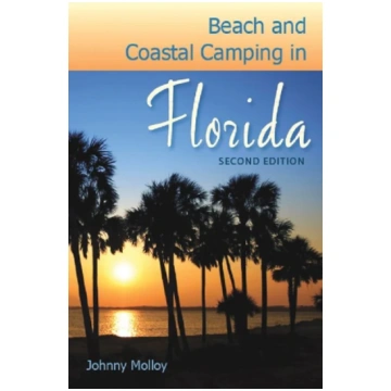 Beach and Coastal Camping in Florida Johnny Molloy