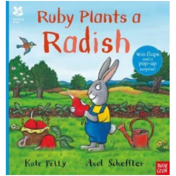 National Trust: Ruby Plants a Radish Kate Petty