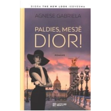 Lietots - Paldies, mesjē Dior! - Agnese Gabriela