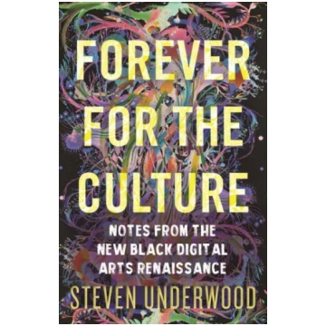 Forever for the Culture Underwood, Steven