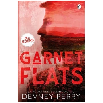 Garnet Flats: (The Edens #3)